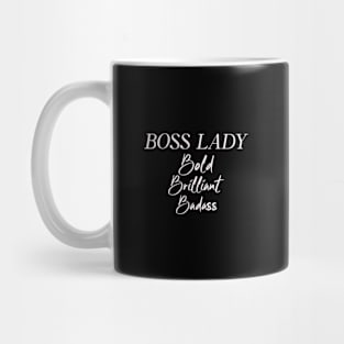 Boss Lady Bold Brilliant Badass Woman Boss Humor Funny Mug